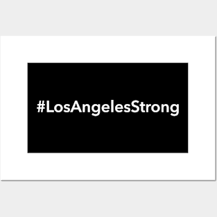 Los Angeles Strong Posters and Art